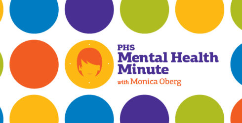 A minute for mental health with PHS clinical social worker Monica Oberg